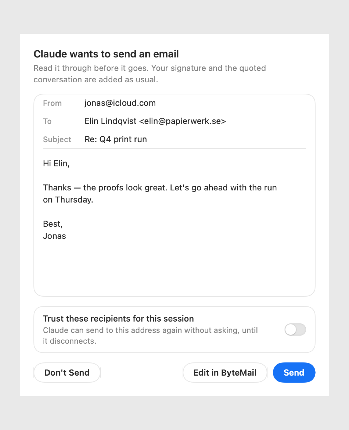 bytemail asking before an AI app sends: Claude wants to send an email to Elin Lindqvist, with the text, a Trust these recipients for this session switch, and Don't Send, Edit in bytemail and Send.